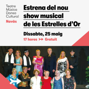 ESTRENA DEL NOU SHOW MUSICAL DE LES ESTRELLES D’OR
