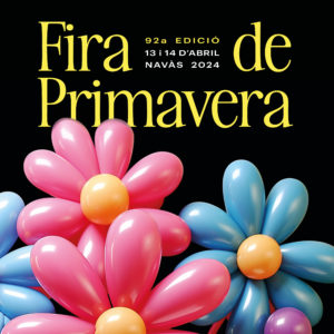 92a FIRA DE PRIMAVERA DE NAVÀS